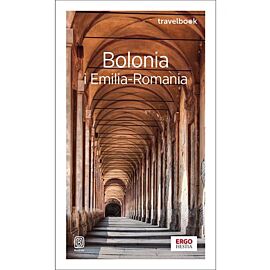 Bolonia i Emilia-Romania. Travelbook. Wydanie 4 (e-book)