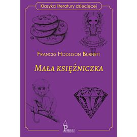 Mała księżniczka. Klasyka literatury dziecięcej