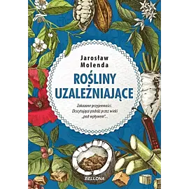 Rośliny uzależniające