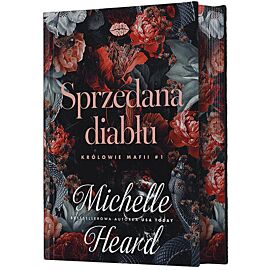 Sprzedana diabłu. Królowie mafii. Tom 1