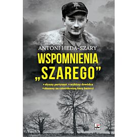 Wspomnienia "Szarego" wyd. 2