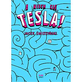A niech cię, Tesla! (wyd. 2025)