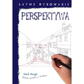 Łatwe rysowanie: Perspektywa. WYD 2