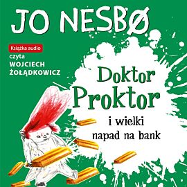 Doktor Proktor i wielki napad na bank (audiobook MP3)