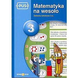 Matematyka na wesoło 3 PUS