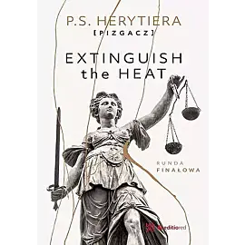 Extinguish the heat. Runda finałowa