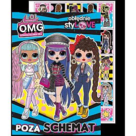 LOL Surprise! OMG Obłędnie styLOVE. Poza schemat