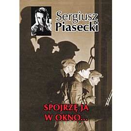 Spojrzę ja w okno...