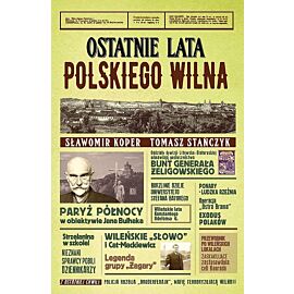 Ostatnie lata polskiego Wilna