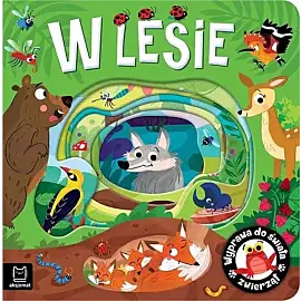 Wyprawa do świata zwierząt. W lesie