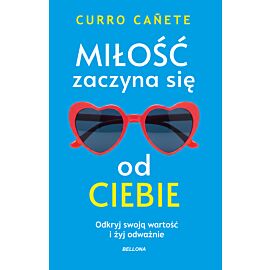 Miłość zaczyna się od ciebie