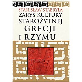 Zarys kultury starożytnej Grecji i Rzymu