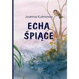Echa śpiące