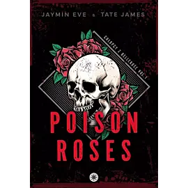 Poison roses. Chłopcy z bellerose. Tom 1