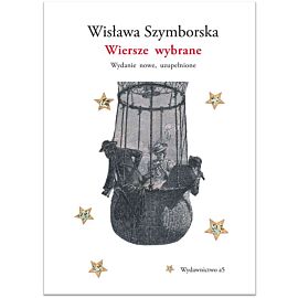 Wiersze wybrane. Wydanie nowe, uzupełnione