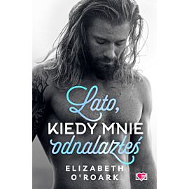 Lato, kiedy mnie odnalazłeś. Pewnego lata. Tom 3