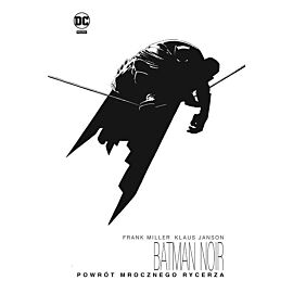 Batman Noir - Powrót Mrocznego Rycerza