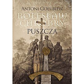 Bolesław Chrobry Puszcza