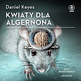 Kwiaty dla Algernona (audiobook MP3)