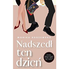 Nadszedł ten dzień. Maria. Tom 2