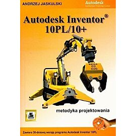 Autodesk inventor 10pl/10+. Metodyka projektowania. 3 CD