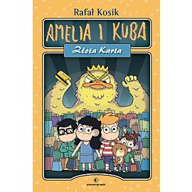 Amelia i Kuba. Złota karta