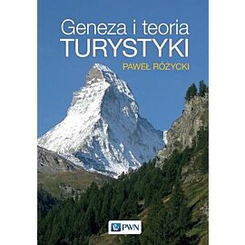 Geneza i teoria turystyki