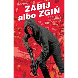 Zabij albo zgiń - 2