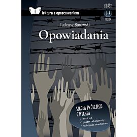 Opowiadania. Borowski. Lektura z opracowaniem
