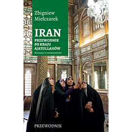 Iran. Przewodnik po kraju ajatollahów (e-book)