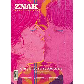 Miesięcznik ZNAK 850 (03/2026) - Chcę mieć serce spokojne