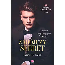 Zabójczy sekret. Brutal Billionaire
