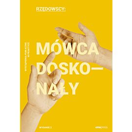 Mówca doskonały. Wystąpienia publiczne w praktyce. Wydanie 2 rozszerzone (e-book)