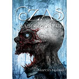 Czas zaślepionych (e-book)