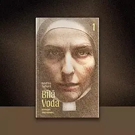 Bílá Voda (Część 1)