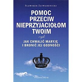 Pomoc przeciw nieprzyjaciołom twoim