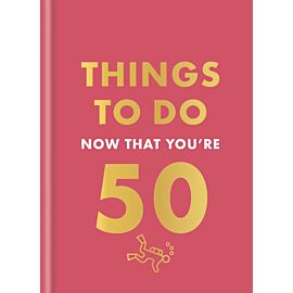 Things to Do Now That You're 50 wer. angielska