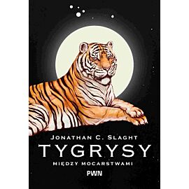 Tygrysy między mocarstwami