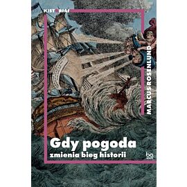 Gdy pogoda zmienia bieg historii