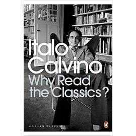Why Read the Classics? wer. angielska