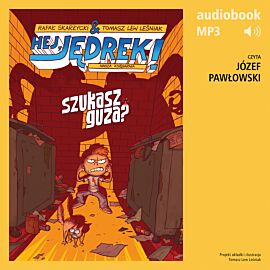 Hej, Jędrek! 5. Szukasz guza? (audiobook MP3)