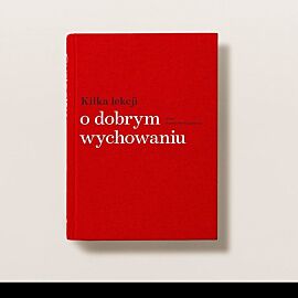 Kilka lekcji o wychowaniu