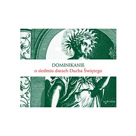 Dominikanie o siedmiu darach Ducha Świętego (e-book)