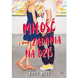 Miłość i inne zadania na dziś