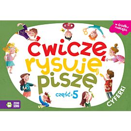 Ćwiczę, rysuję, piszę. Część 5. Cyferki