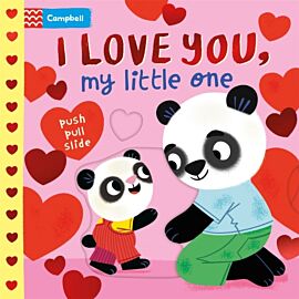 I love you, my little one