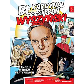 Bł. kardynał Stefan Wyszyński, Wydanie w roku beatyfikacji