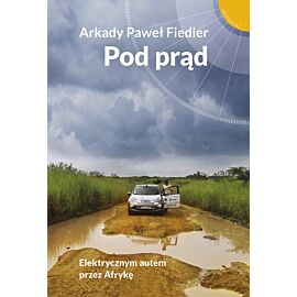 Pod prąd. Elektrycznym autem przez Afrykę