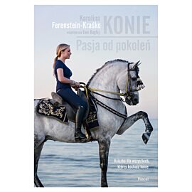 Konie.Pasja od pokoleń