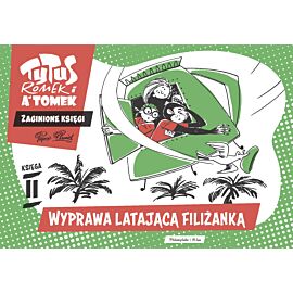 Tytus, Romek i A'Tomek. Zaginione księgi. Wyprawa latającą filiżanką - księga II
